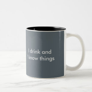 2 Couleurs "Je bois et je tasse de café sais choses"