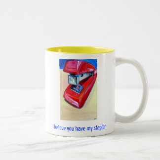 2 Couleurs Je crois que vous avez ma tasse d'agrafeuse