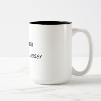 2 Couleurs je ne suis pas moyen… vous suis juste une tasse de
