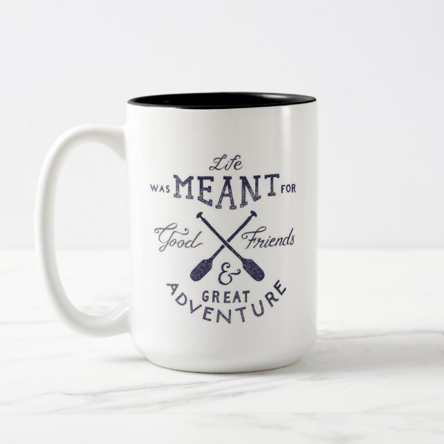 2 Couleurs La "vie a été signifiée. "- Tasse à deux tons (Gauche)