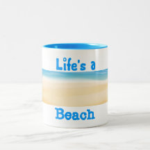 La vie est une tasse de plage