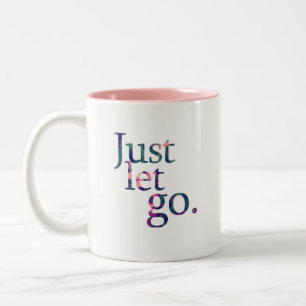 2 Couleurs Laissez juste vont détendre la tasse