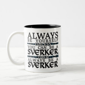 2 Couleurs Le clan Sverker "soit toujours tasse d'un Sverker"