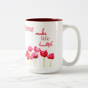 2 Couleurs Les mamans font à la vie la belle tasse