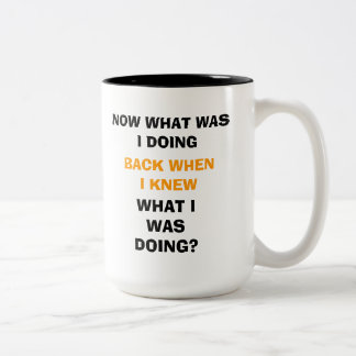 2 Couleurs "Maintenant ce qui était faire d'I ?" Tasse de