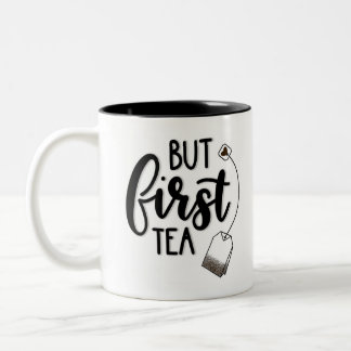 2 Couleurs Mais première tasse de thé