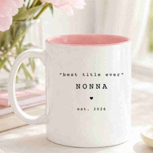 2 Couleurs Meilleur titre jamais Tasse personnalisée Nonna