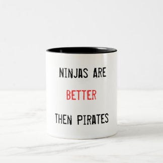 2 Couleurs Ninjas sont meilleur pirate alors la tasse
