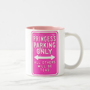 2 Couleurs Princesse Parking Only All Others sera tasse de