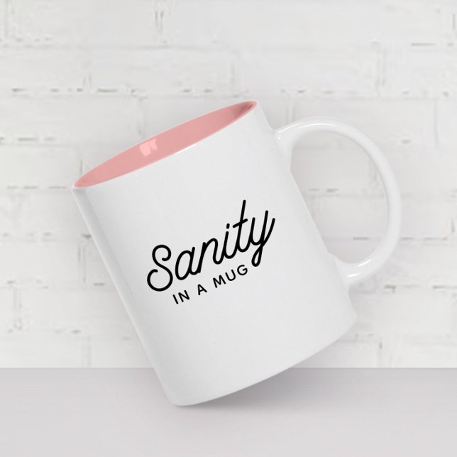 2 Couleurs SANITY dans une tasse Stylish Modern Typographie C (Need some sanity in your life? 😌☕️)