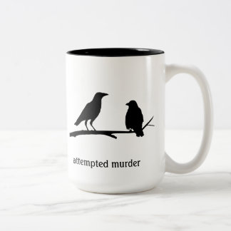 2 Couleurs Tasse de tentative de meurtre