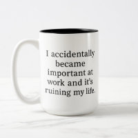 Tasse de travail sarcastique drôle : Je suis deven