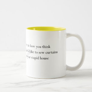 2 Couleurs Tasse de "votre Chambre stupide"