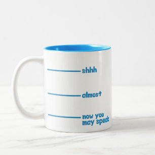 2 Couleurs Tasse drôle de nouveauté shhh, presque, maintena