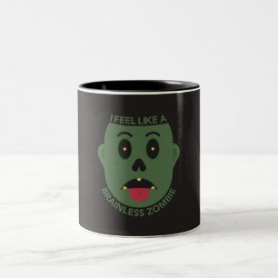 2 Couleurs Tasse Je Me Sens Comme Un Zombie Sans Cerveau