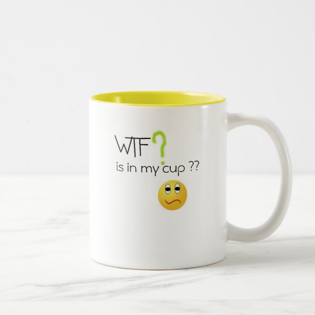 2 Couleurs WTF ? est dans ma tasse de tasse. (Droit)