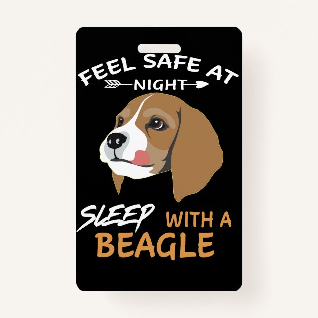 2 Feel Safe At Night Sleep With A Beagle Badge (Front)