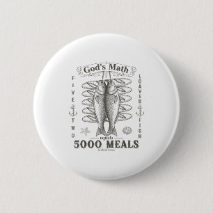 2 Fishes 5 Breads Jesus Feeds The 5000 Christian B 2 Inch Round Button