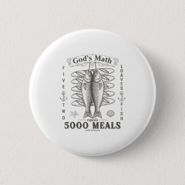 2 Fishes 5 Breads Jesus Feeds The 5000 Christian B 2 Inch Round Button (Front)