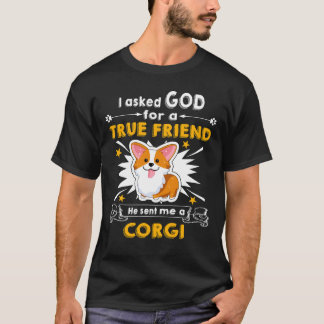 2 He Sent Me A Corgi T-Shirt