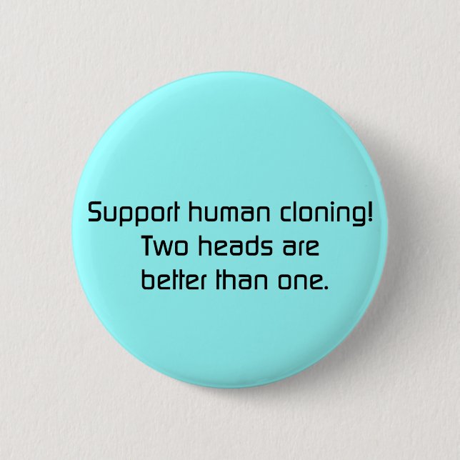 2 Heads Better Than One Button (Front)