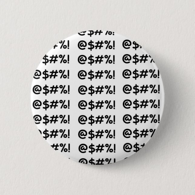 @$#%! 2 INCH ROUND BUTTON (Front)
