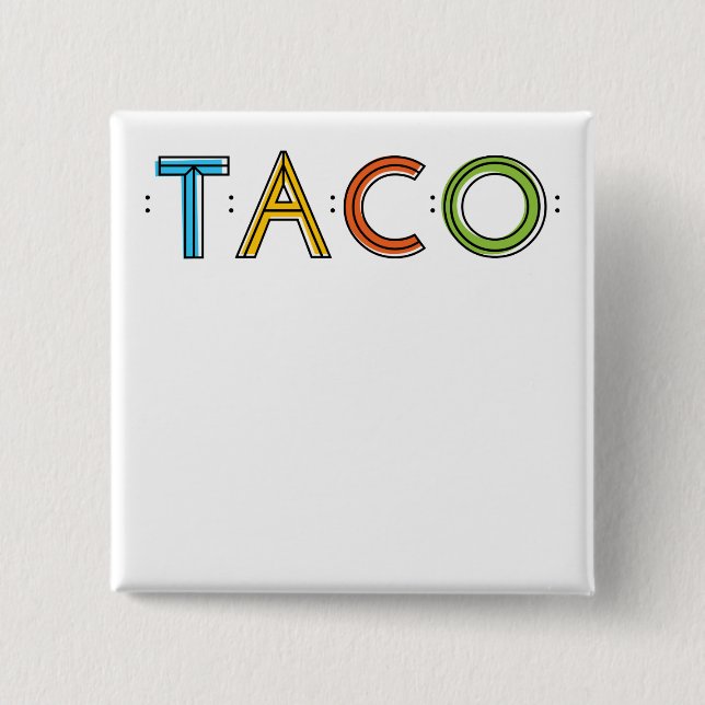 2 Inch Square TACO Name Tag Button (Front)