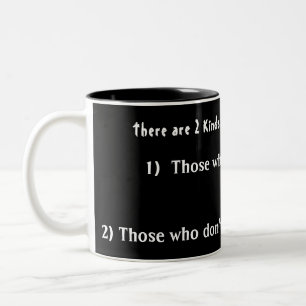 2 Kinds of people in this world Two-Tone Coffee Mug