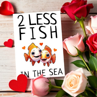 2 Less Fish in the Sea Cute Funny Valentine's Day Card