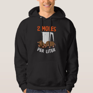 2 Moles Per Litre Animal Science Chemistry Design Hoodie