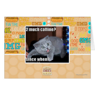 2 much caffine?