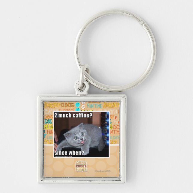 2 much caffine? keychain (Front)
