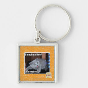 2 much caffine? keychain