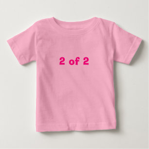 2 of 2 baby T-Shirt