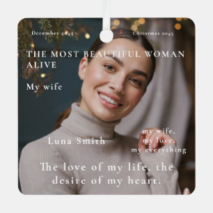 2 Photo Custom Most Beautiful Woman Alive  Metal Ornament