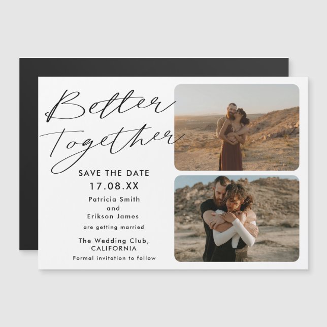 2 photos black white better together save the date (Front/Back)