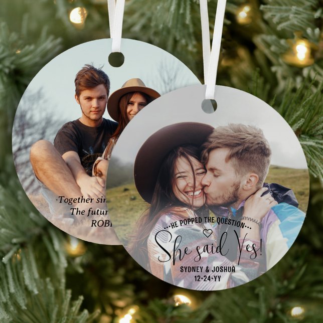2 Photos She Said Yes Christmas Engagement  Metal Ornament (Creator Uploaded)