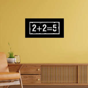 2 plus 2 equals 5 poster