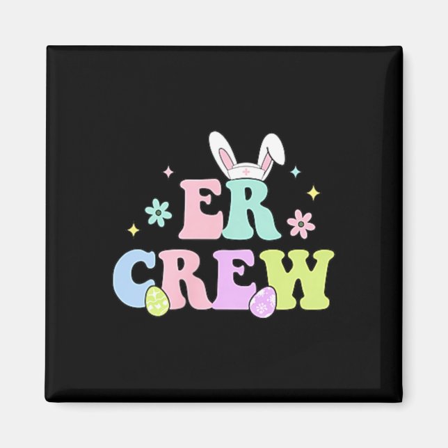 2 Sided ER Crew ER Dept Easter Nurse Emergency Magnet (Front)
