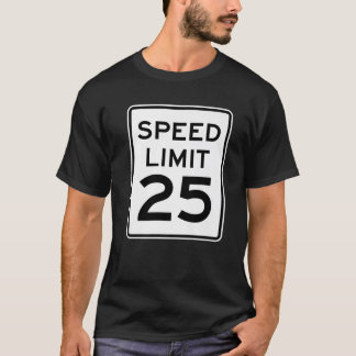2 Sided Speed Limit 25 MPH Traffic Sign Runner Fro T-Shirt