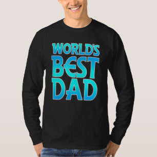 2-Sided Worlds Best Dad T-Shirt
