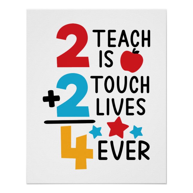2 Teach is 2 Touch Lives 4 Ever Apple Stars  Poster (Front)