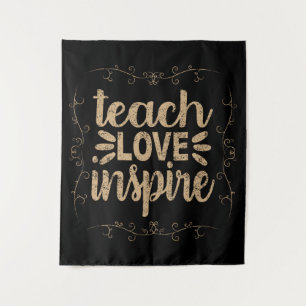 2- Teach Love Inspire Shirt, Retro Vintage Teacher Tapestry
