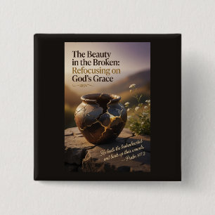 #2 The beauty in the broken 2 Inch Square Button