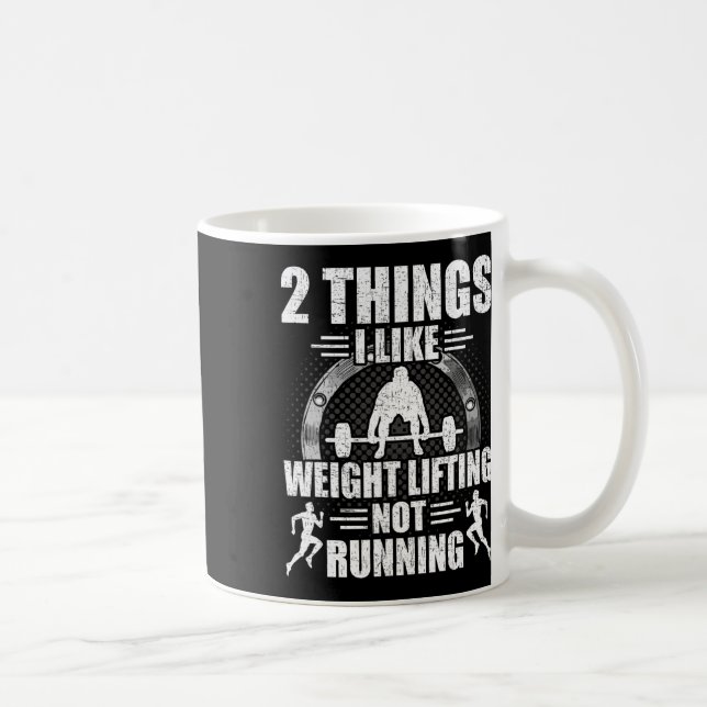 2 Things I Like Weightlifting Not Running Bodybuil Coffee Mug (Right)