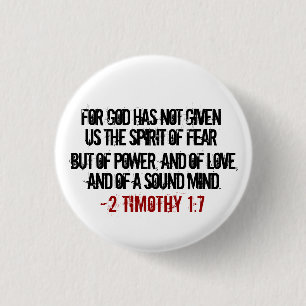 2 Timothy 1:7 Bold Verse 1 Inch Round Button