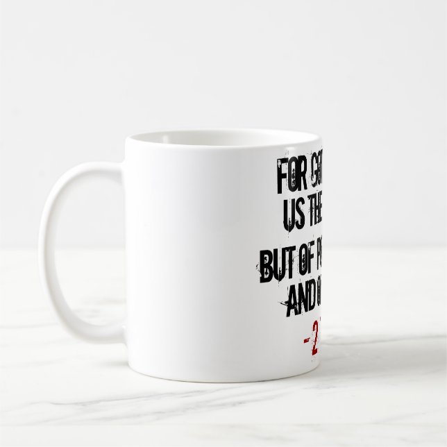 2 Timothy 1:7 Bold Verse Coffee Mug (Left)