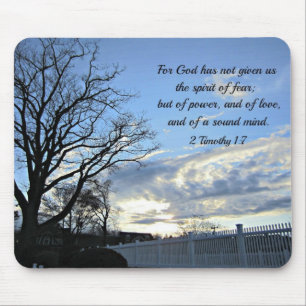 2 Timothy 1:7 For God has not given us the spirit Mouse Pad