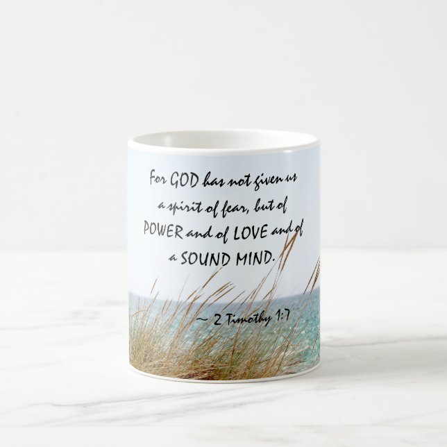 2 Timothy 1:7 God has not given a spirit of fear, Coffee Mug (Center)