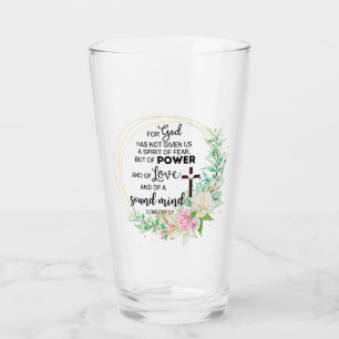 2 Timothy 1:7 God has not given a spirit of fear Glass